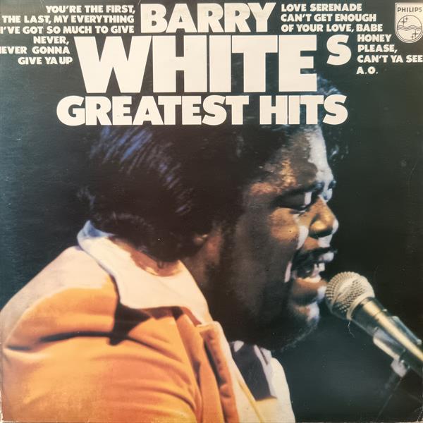 BARRY WHITE - BARRY WHITES GREATEST HITS