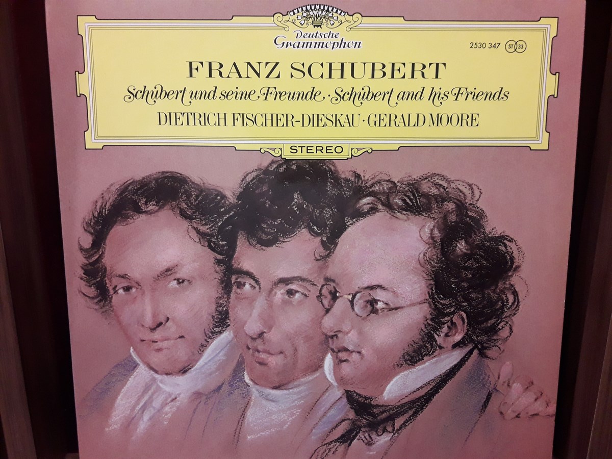  Franz Schubert - Dietrich Fischer-Dieskau · Gerald Moore ‎– Schubert Und Seine Freunde · Schubert And His Friends 