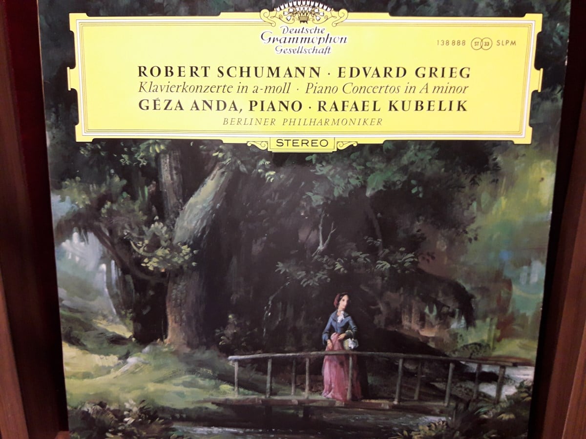  Robert Schumann · Edvard Grieg – Géza Anda · Rafael Kubelik, Berliner Philharmoniker ‎– Klavierkonzerte In a-moll = Piano Concertos In A minor 