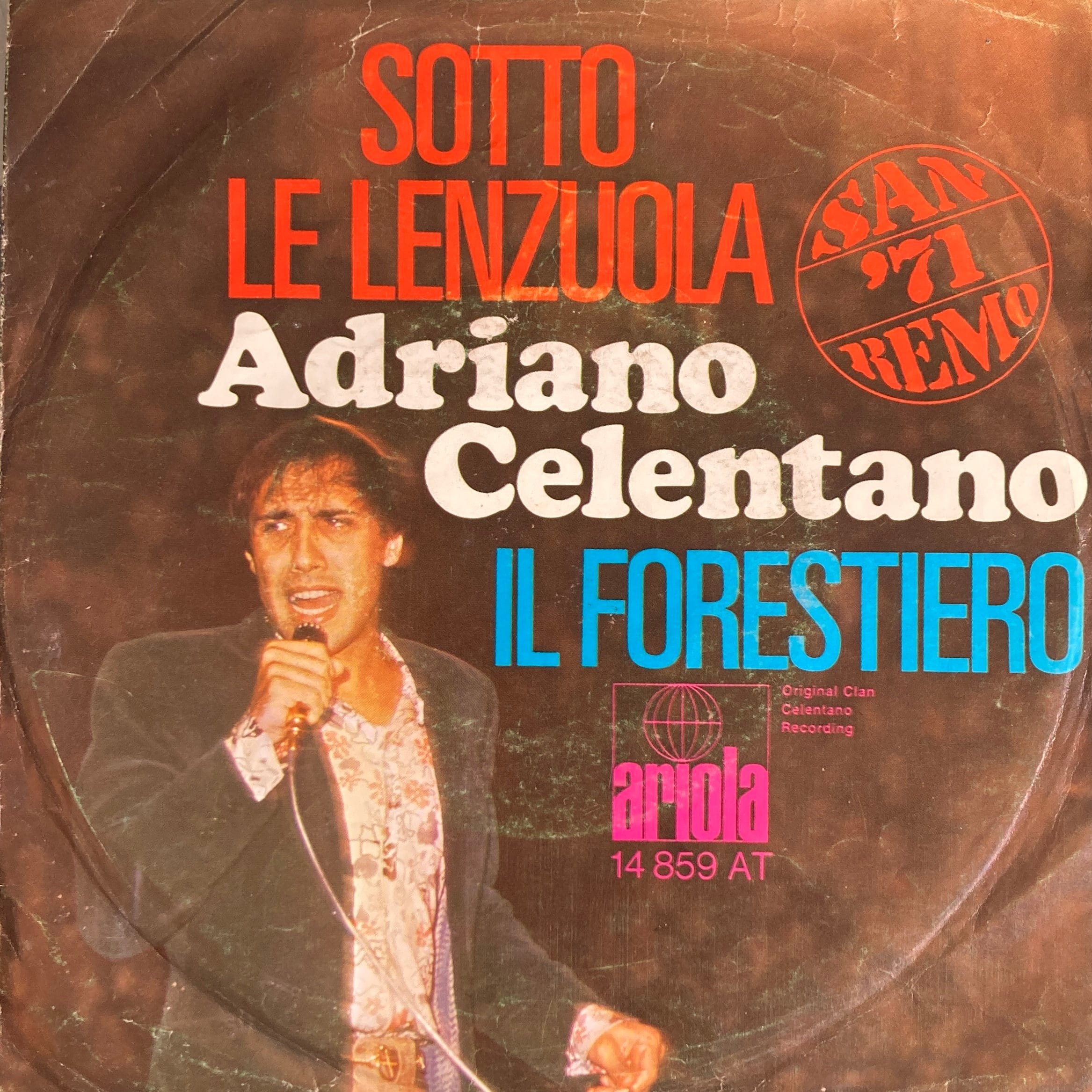 ADRIANO CELENTANO – SOTTO LE LENZUOLA / IL FORESTIERO