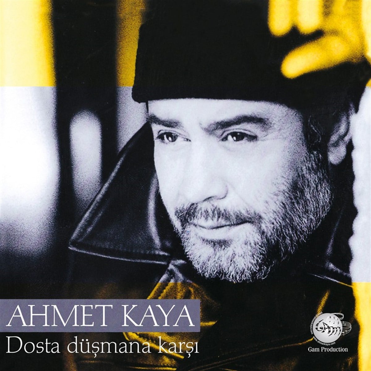 AHMET KAYA - DOSTA DÜŞMANA KARŞI 