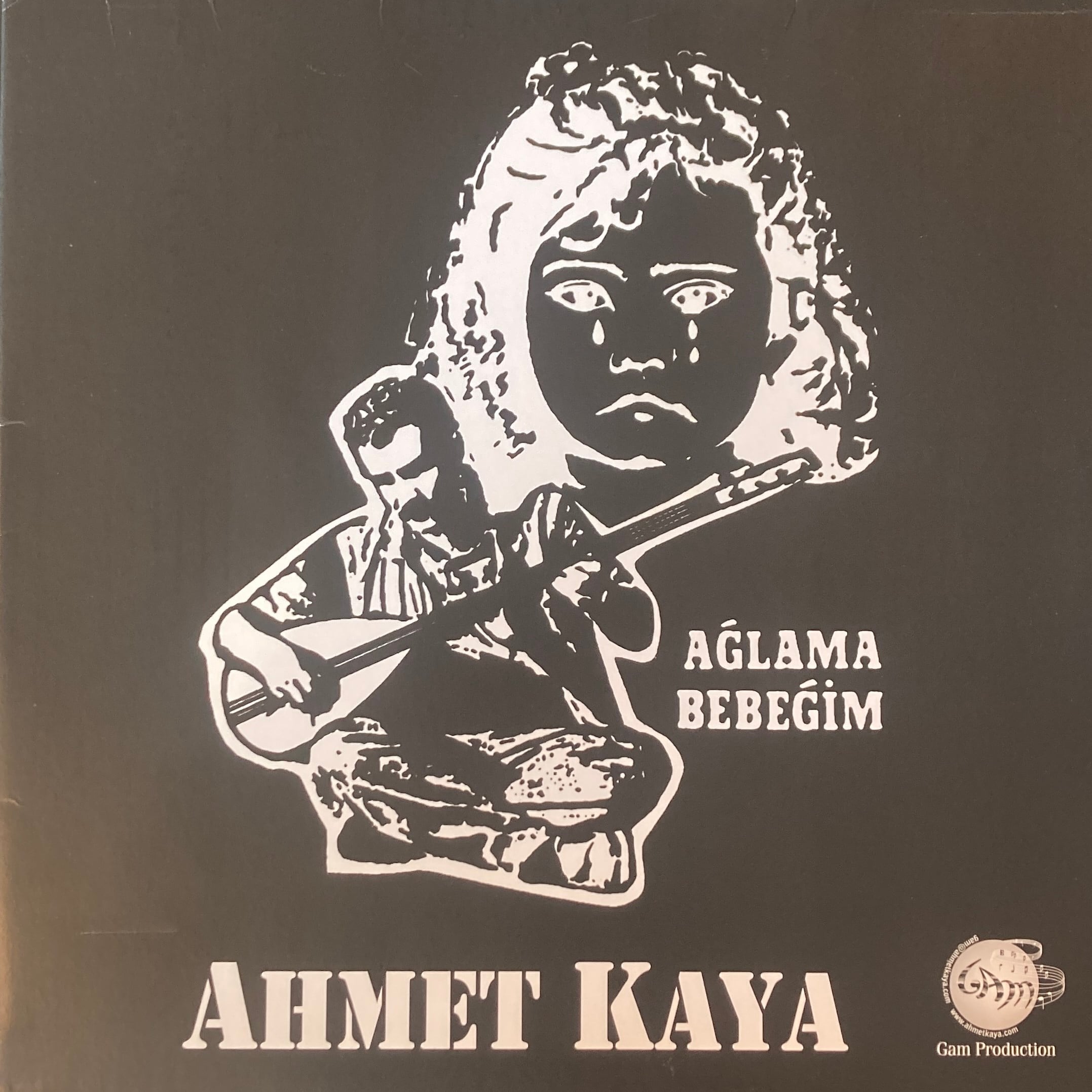 AHMET KAYA - AGLAMA BEBEGIM