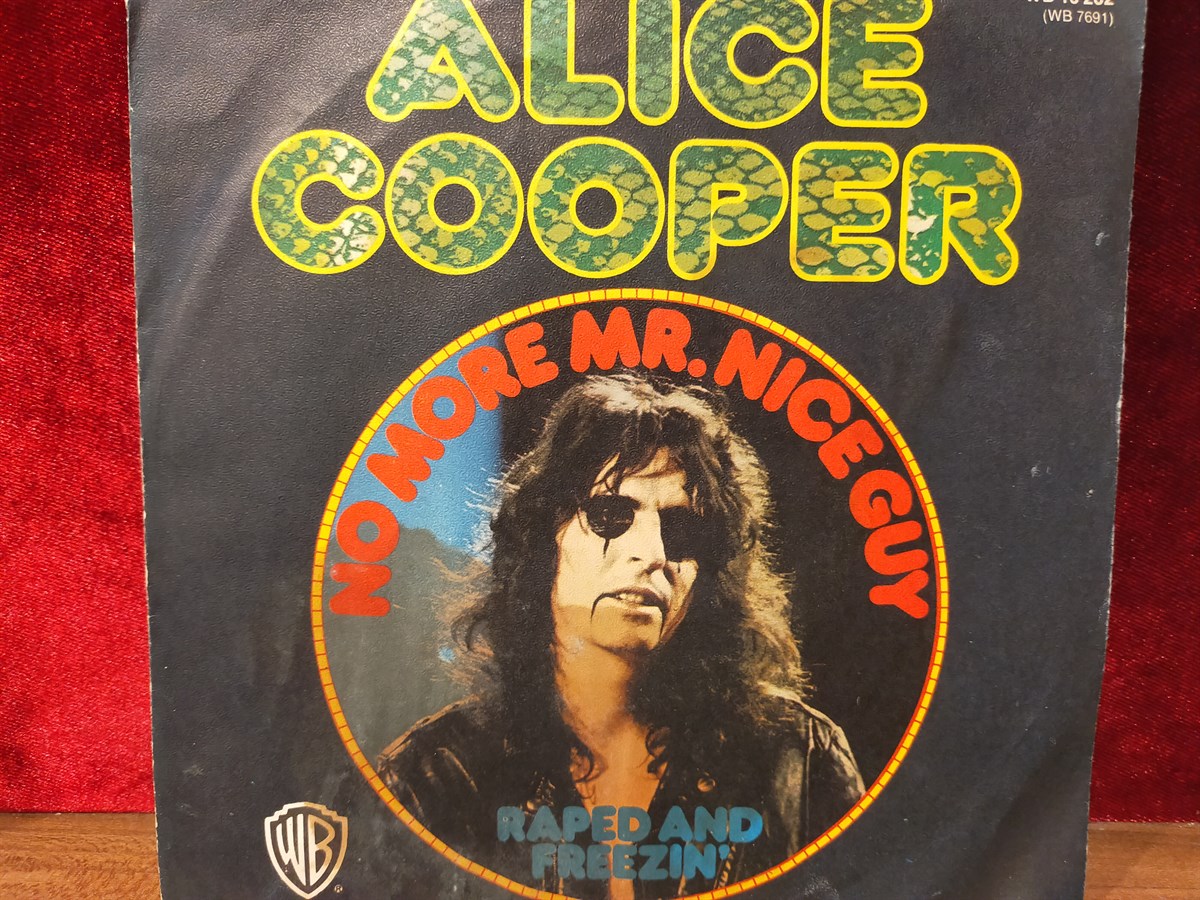 ALICE COOPER - NO MORE MR. NICE GUY / RAPED AND FREEZEN'