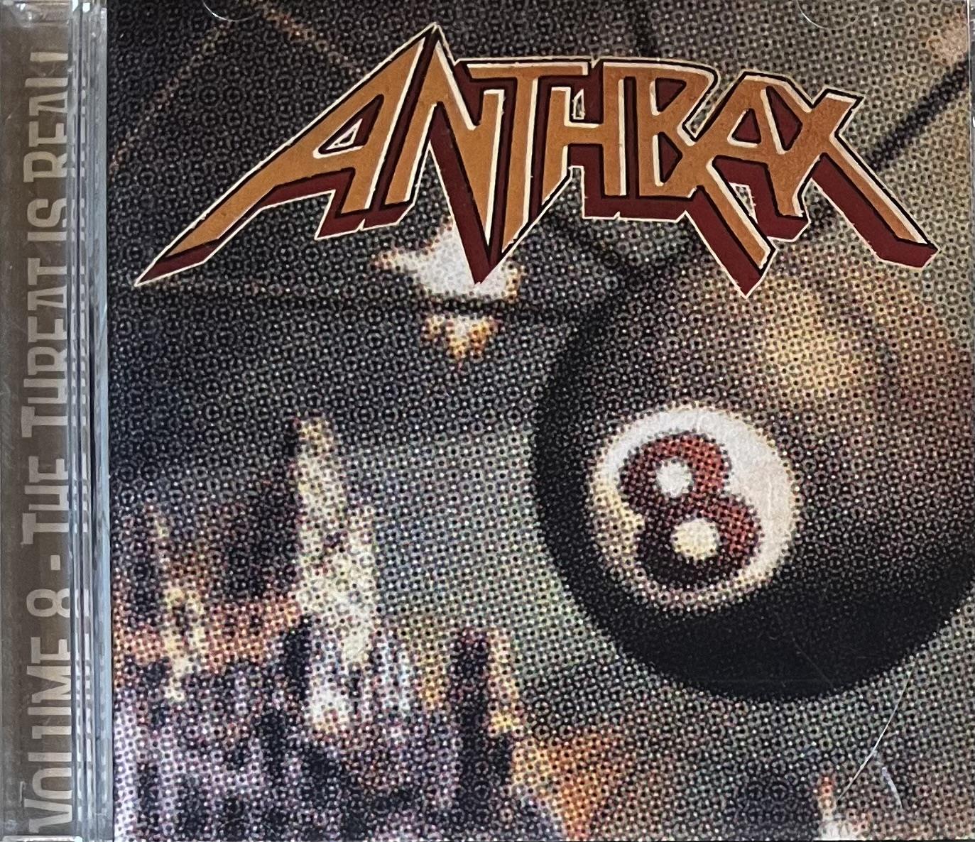ANTHRAX – VOLUME 8 - THE THREAT IS REAL