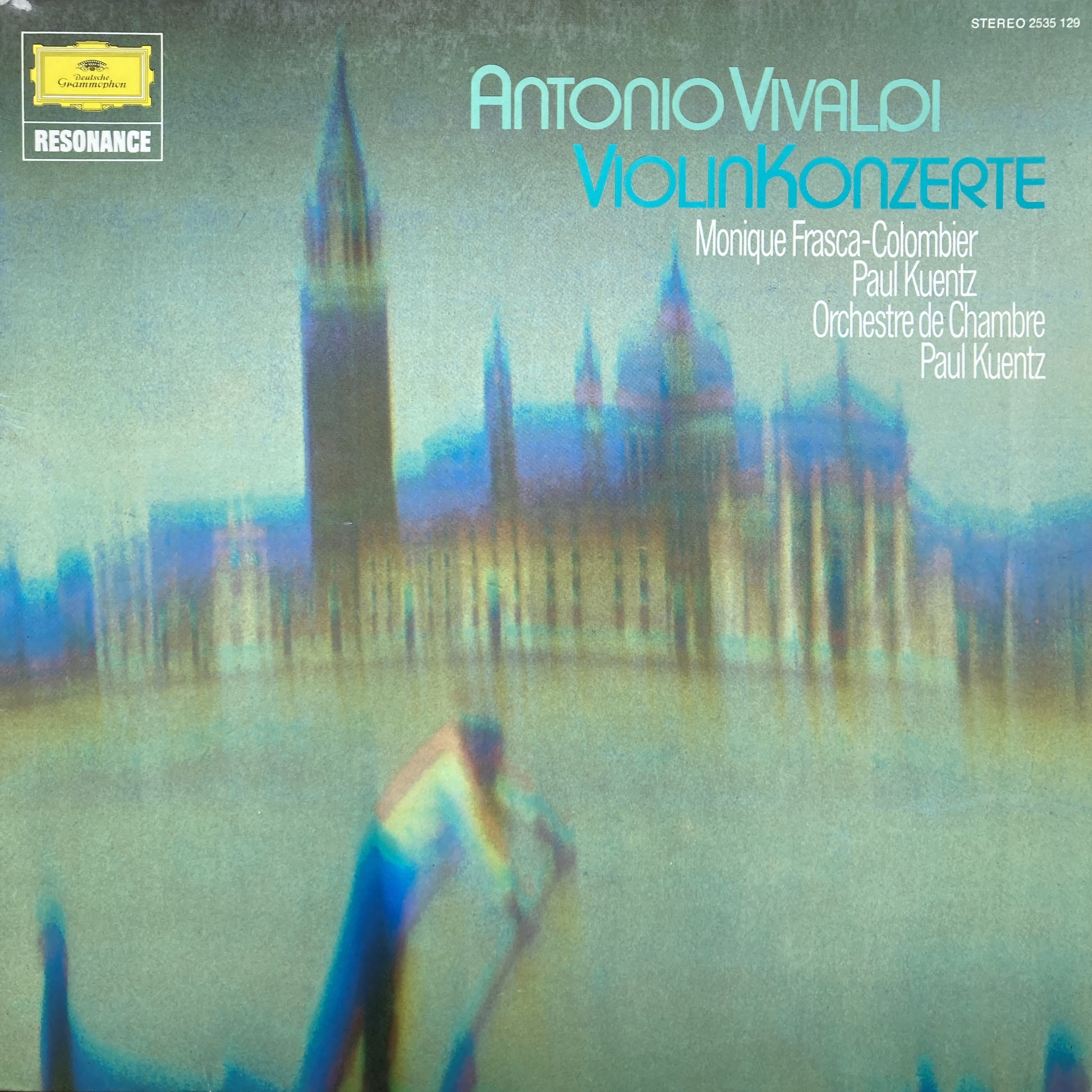 ANTONIO VIVALDI - MONIQUE FRASCA-COLOMBIER, PAUL KUENTZ, ORCHESTRE DE CHAMBRE PAUL KUENTZ – VIOLINKONZERTE