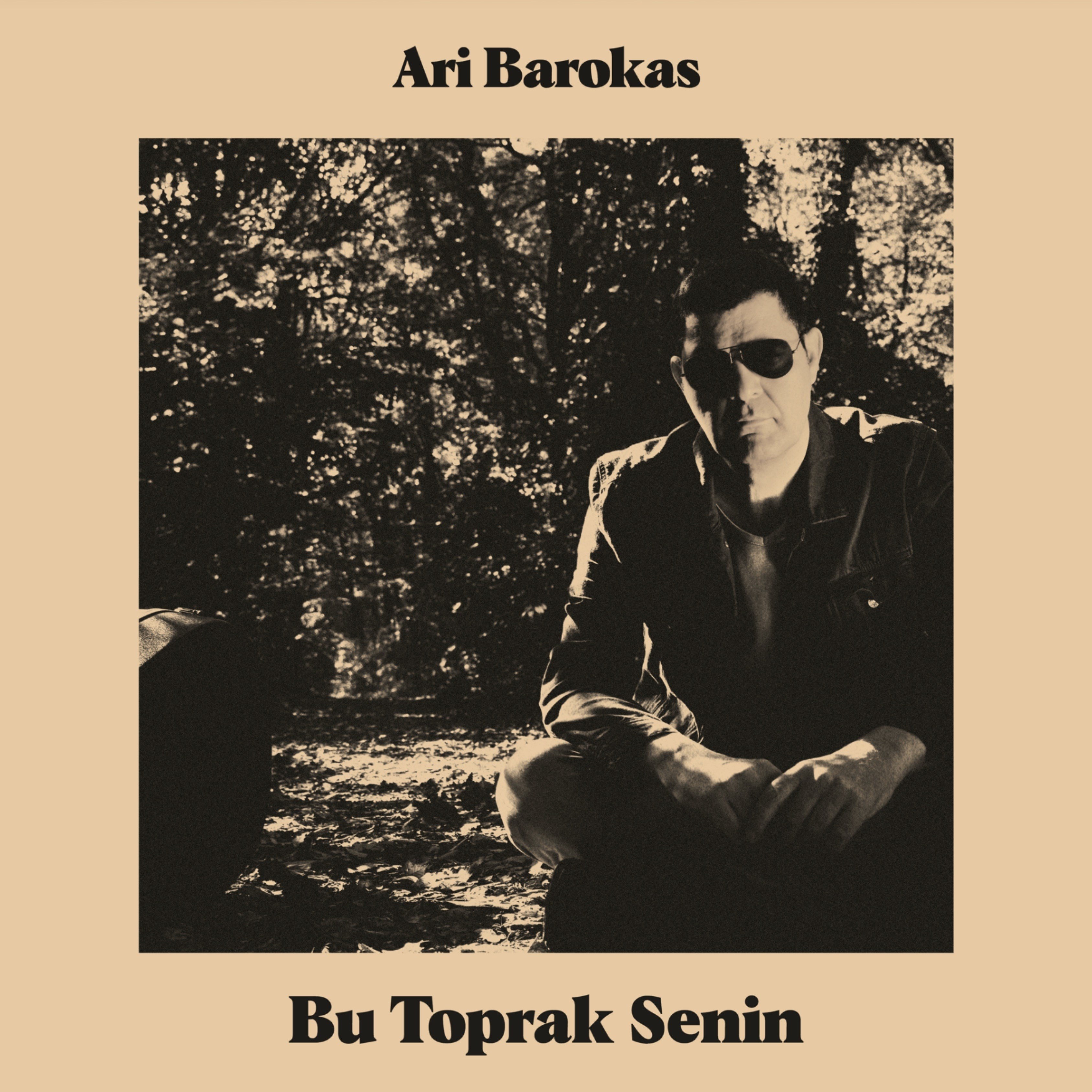 ARİ BAROKAS - BU TOPRAK SENİN