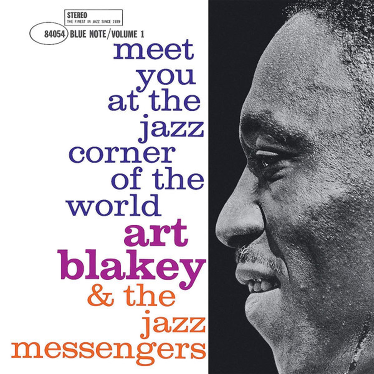 ART BLAKEY & THE JAZZ MESSENGERS - MEET YOU AT THE JAZZ CORNER OF THE WORLD (VOLUME 1)