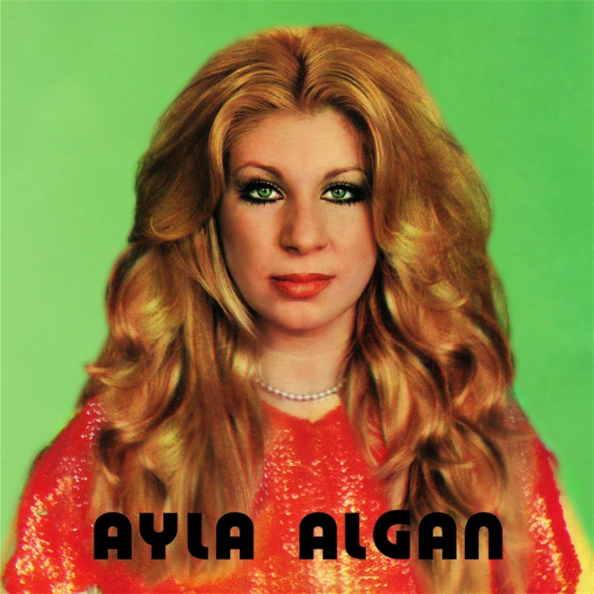 AYLA ALGAN - EN İYİLERİYLE AYLA ALGAN 