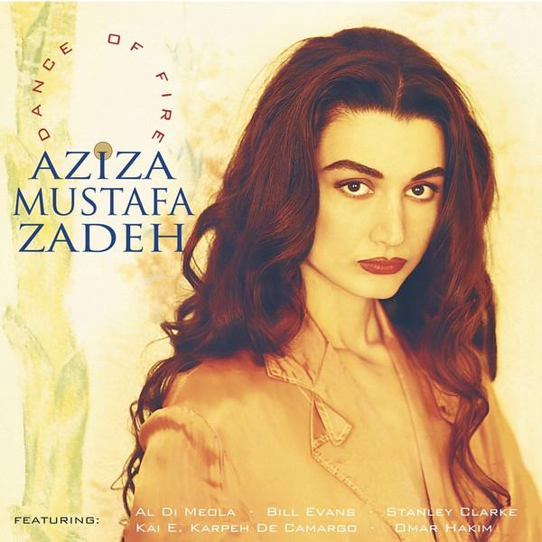 AZIZA MUSTAFA ZADEH - DANCE OF FIRE 
