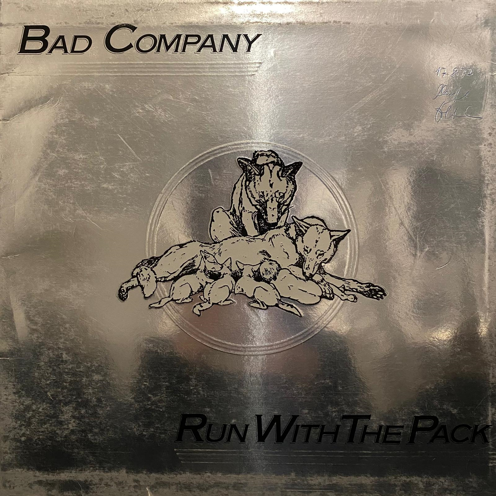 BAD COMPANY - RUN WITH THE PACK