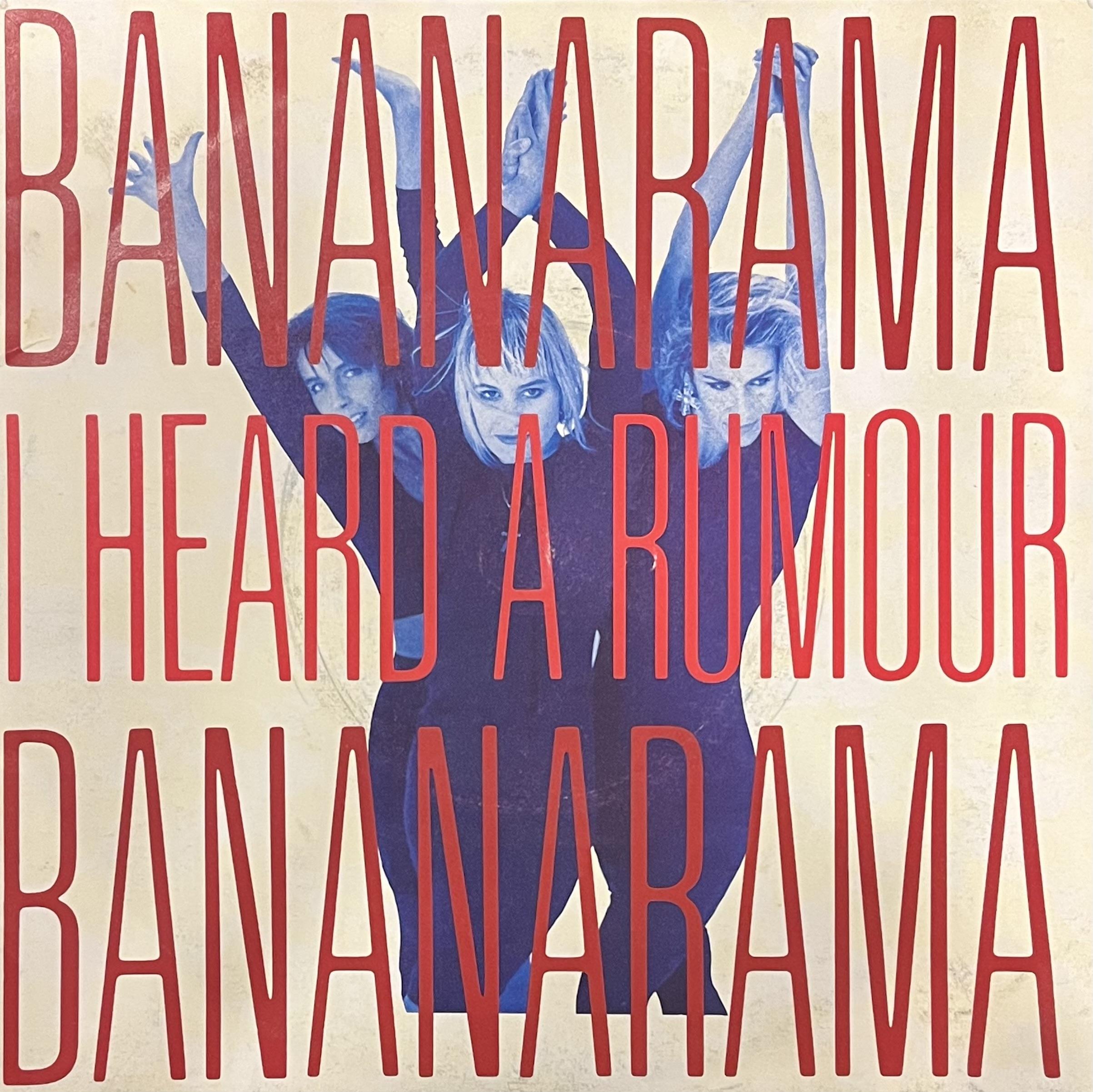 BANANARAMA - I HEARD A RUMOUR