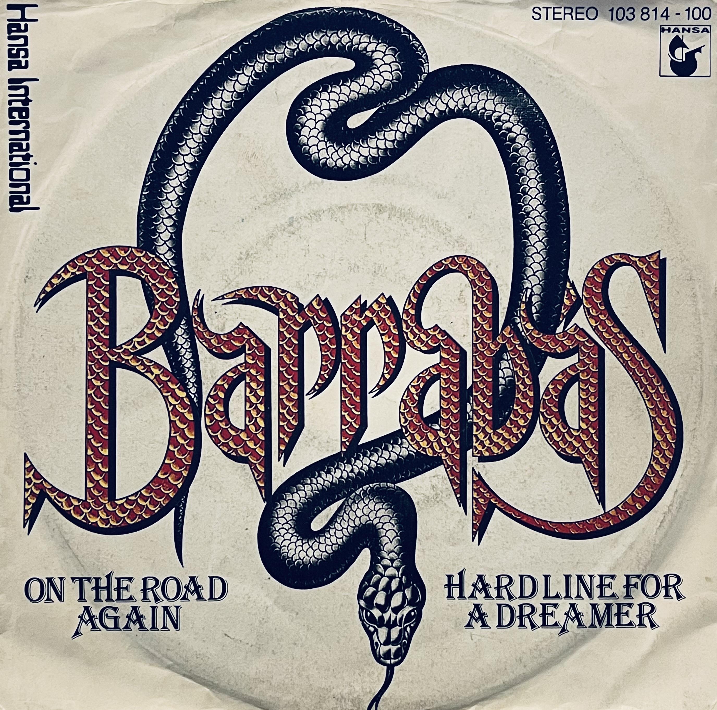 BARRABAS – ON THE ROAD AGAIN / HARD LINE FOR A DREAMER