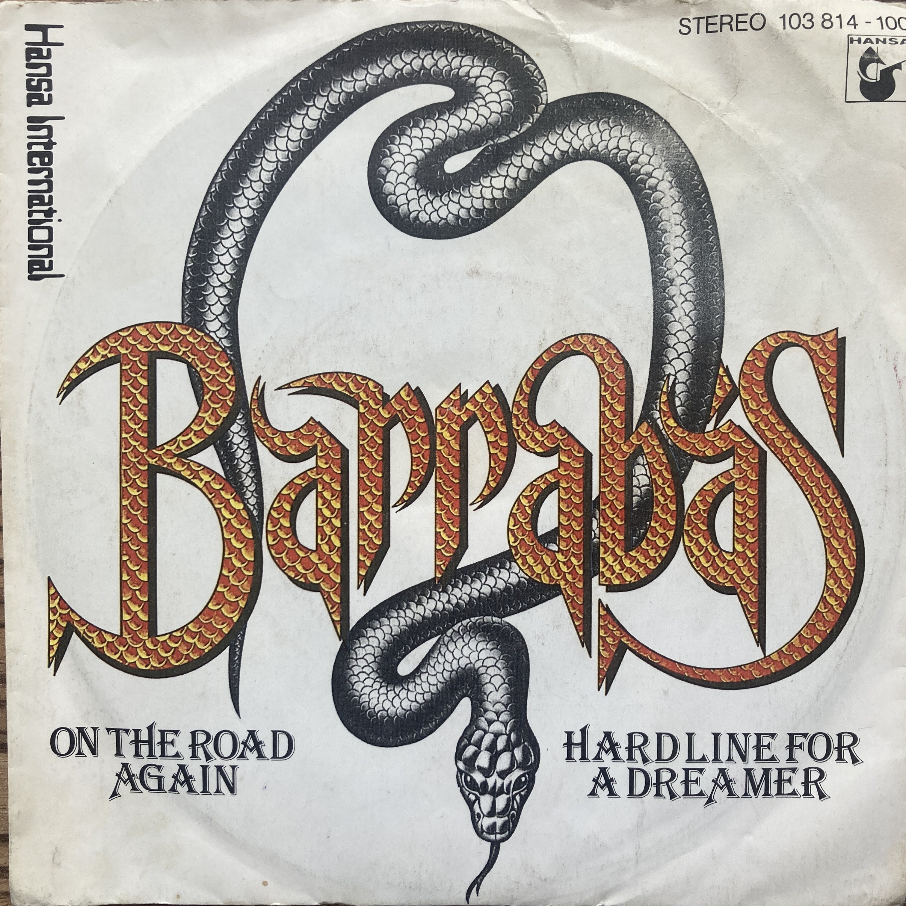 BARRABAS – ON THE ROAD AGAIN / HARD LINE FOR A DREAMER