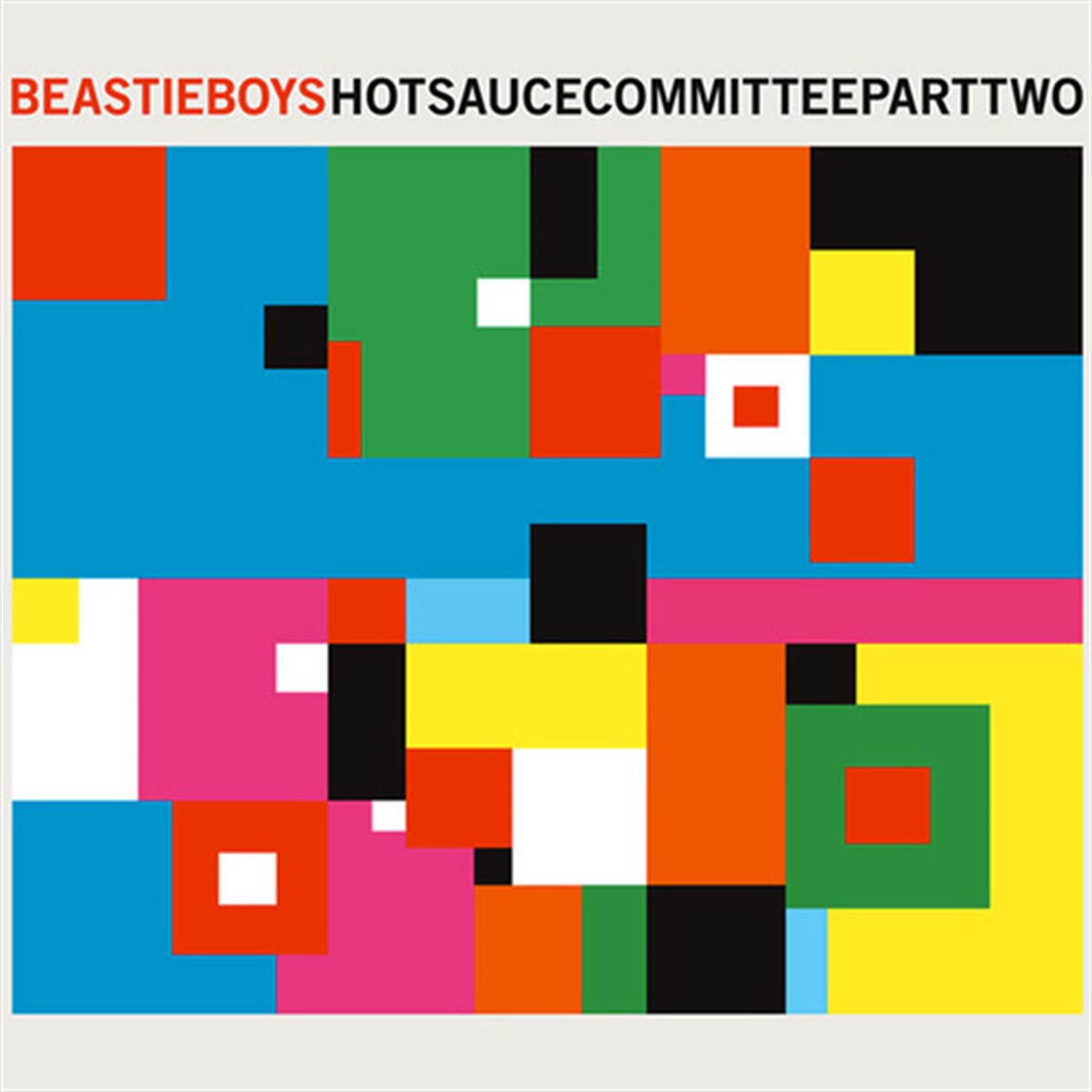 BEASTIE BOYS - HOT SAUCECOMMITTEE PART TWO