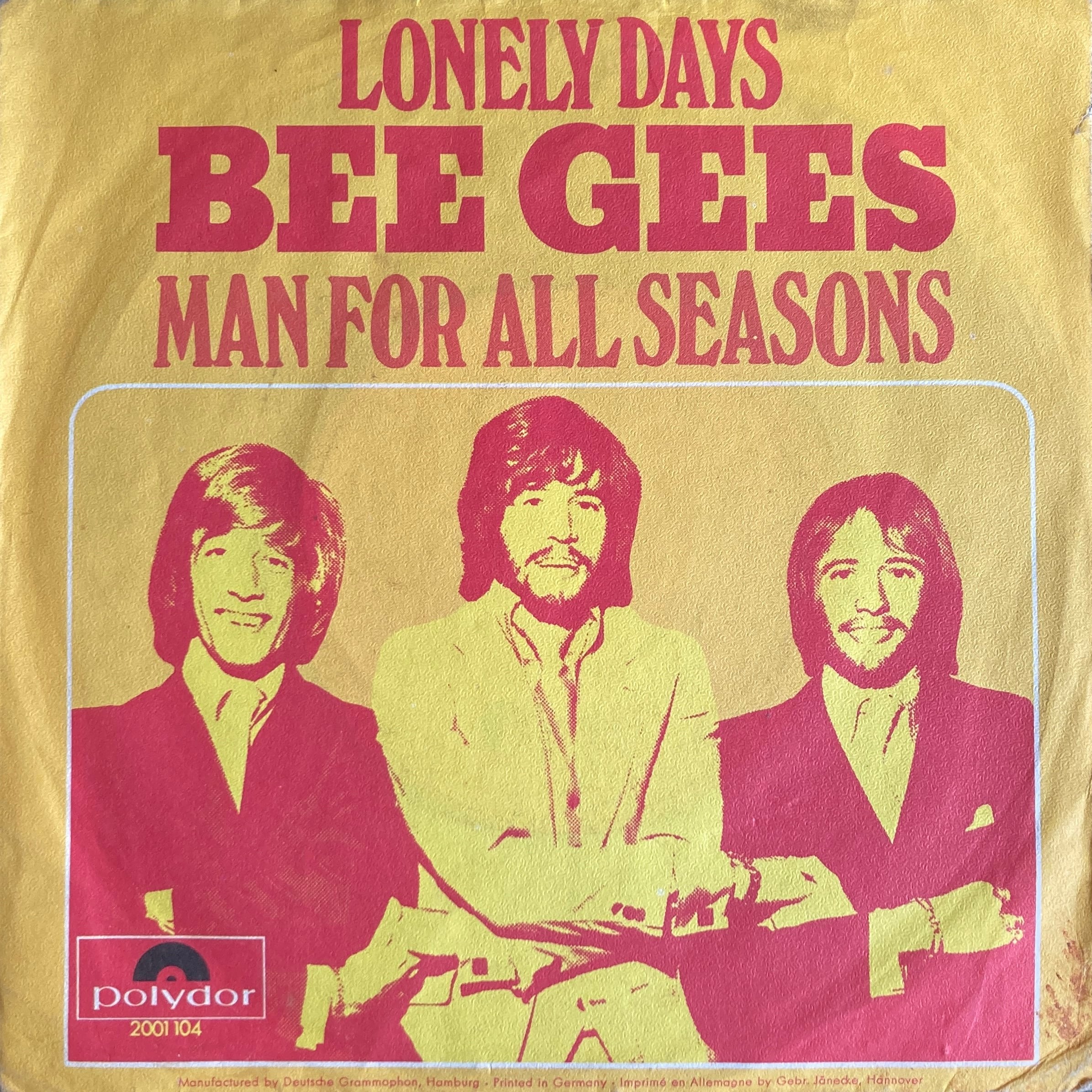 BEE GEES – LONELY DAYS / MAN FOR ALL SEASONS