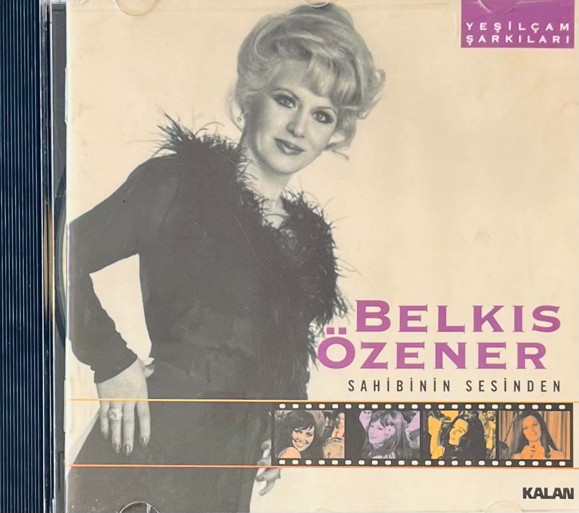 BELKIS ÖZENER – SAHİBİNİN SESİNDEN
