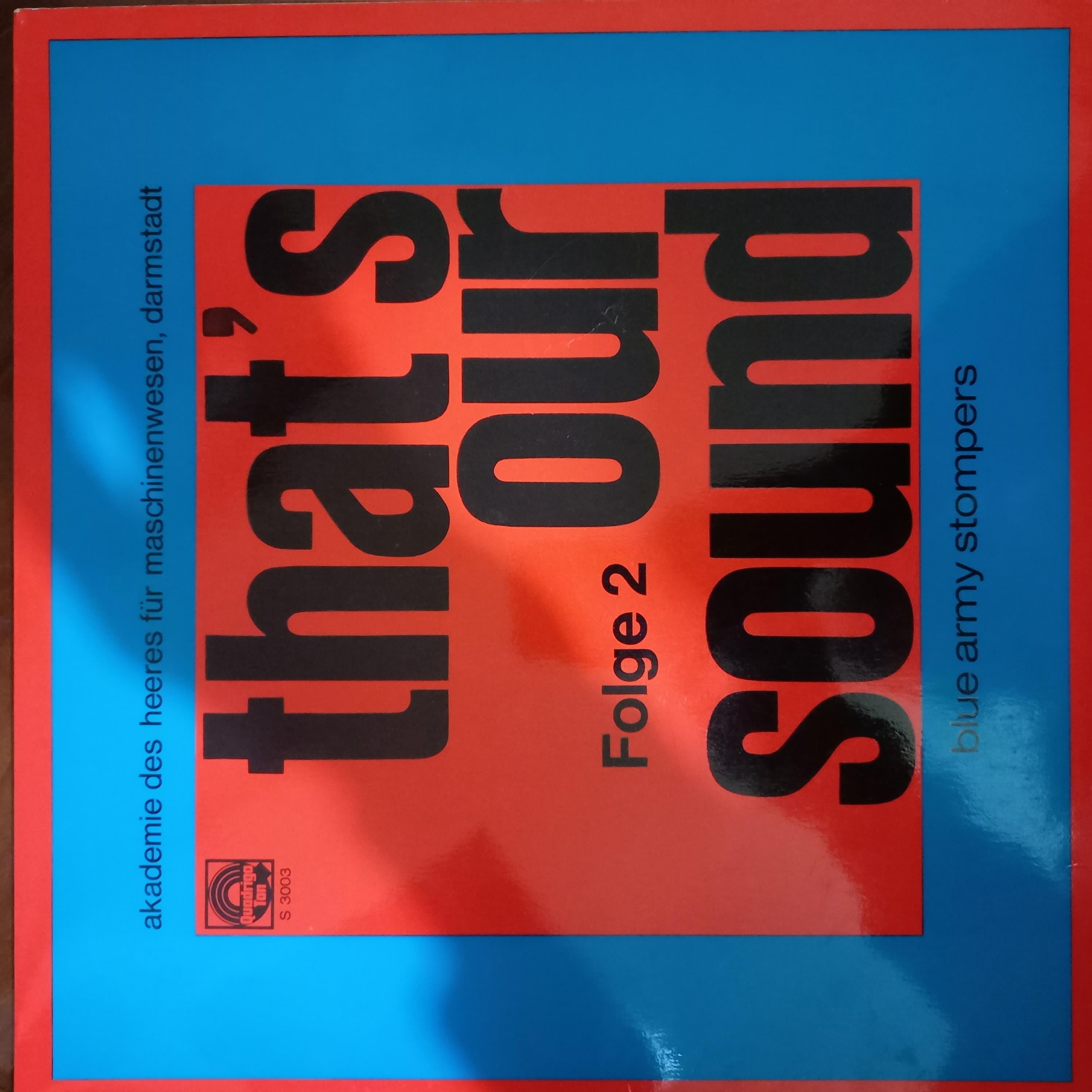 BLUE ARMY STOMPERS - THAT OUR SOUND / FOLGE 2