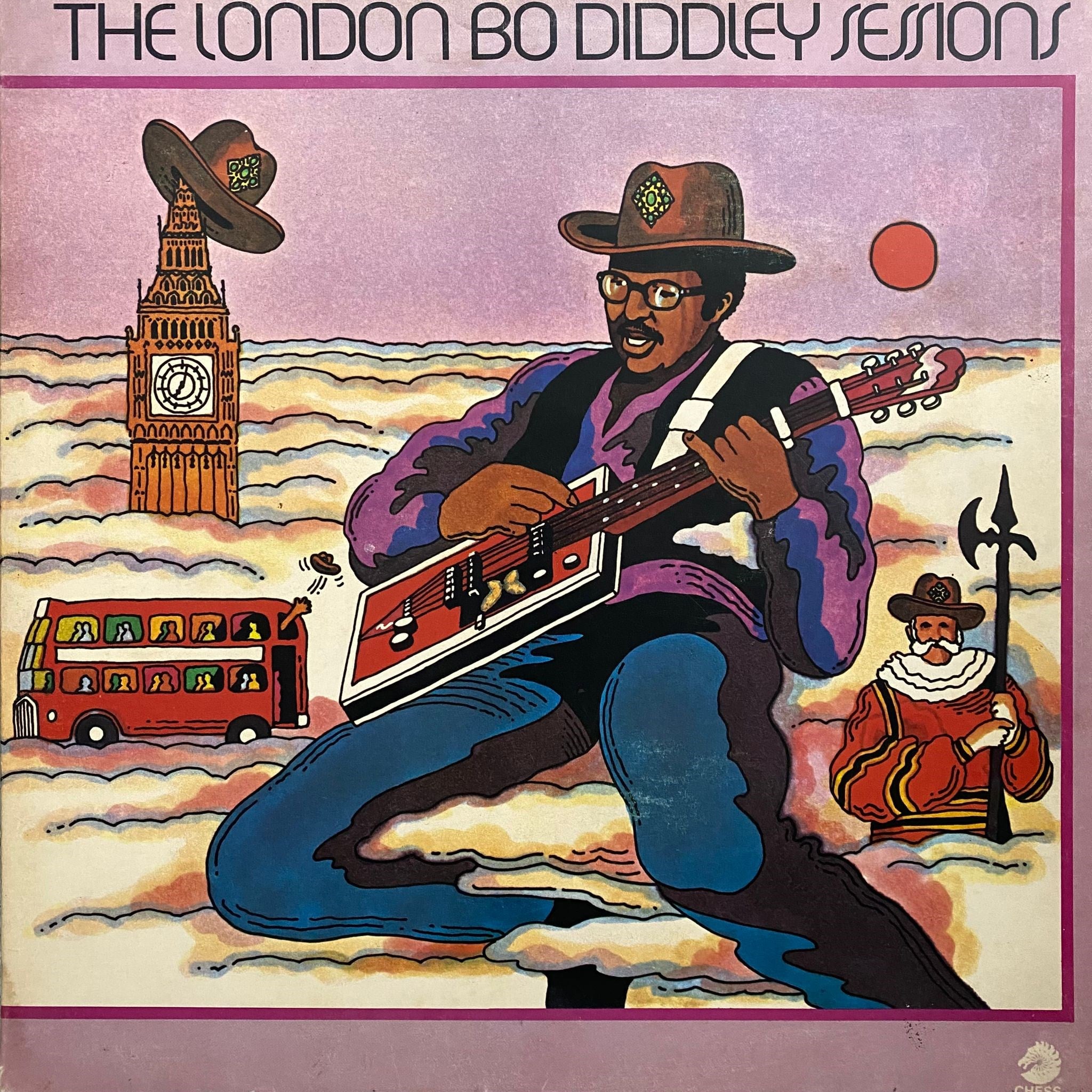 BO DIDDLEY - THE LONDON BO DIDDLEY SESSIONS