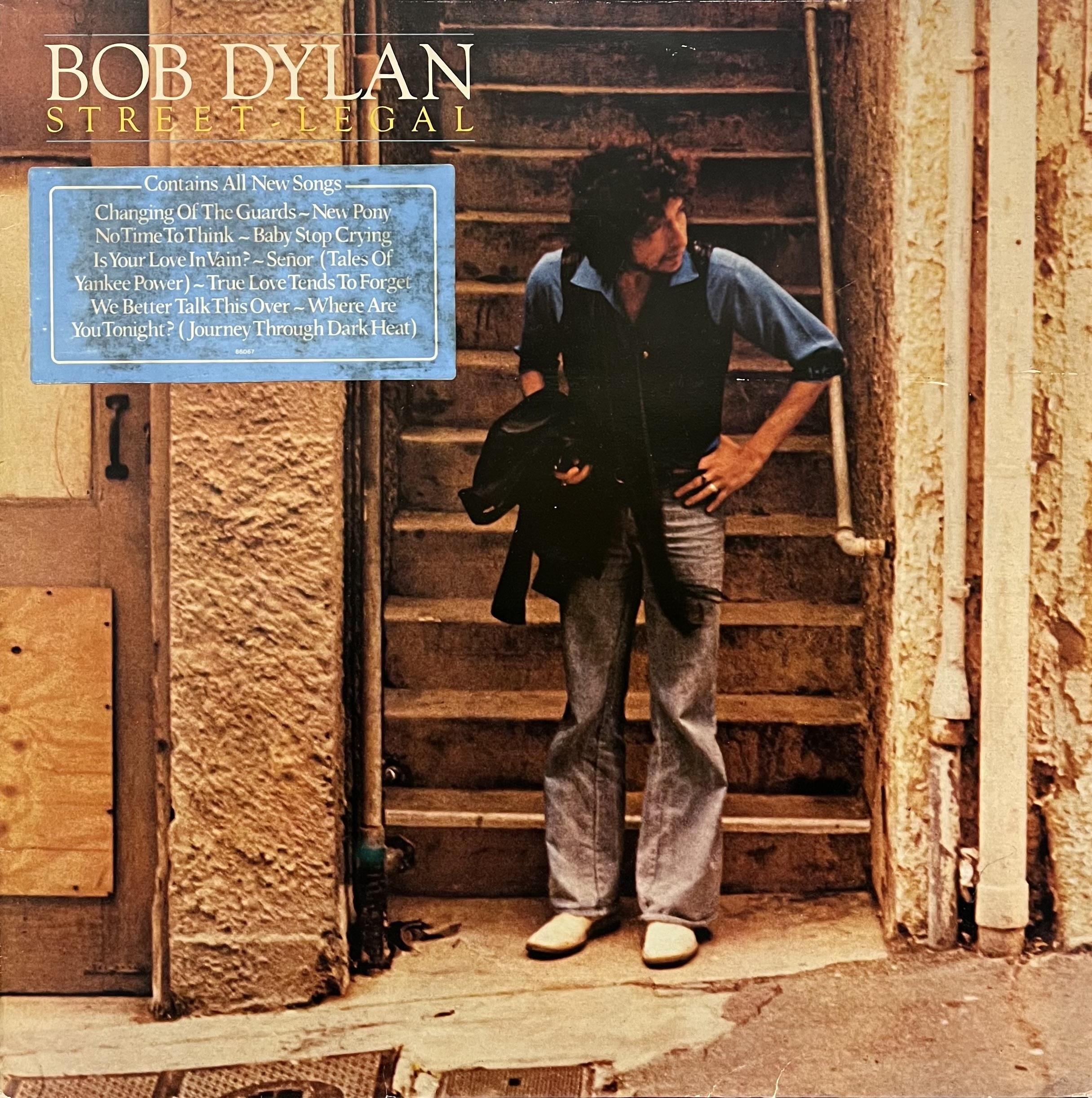 BOB DYLAN - STREET - LEGAL 