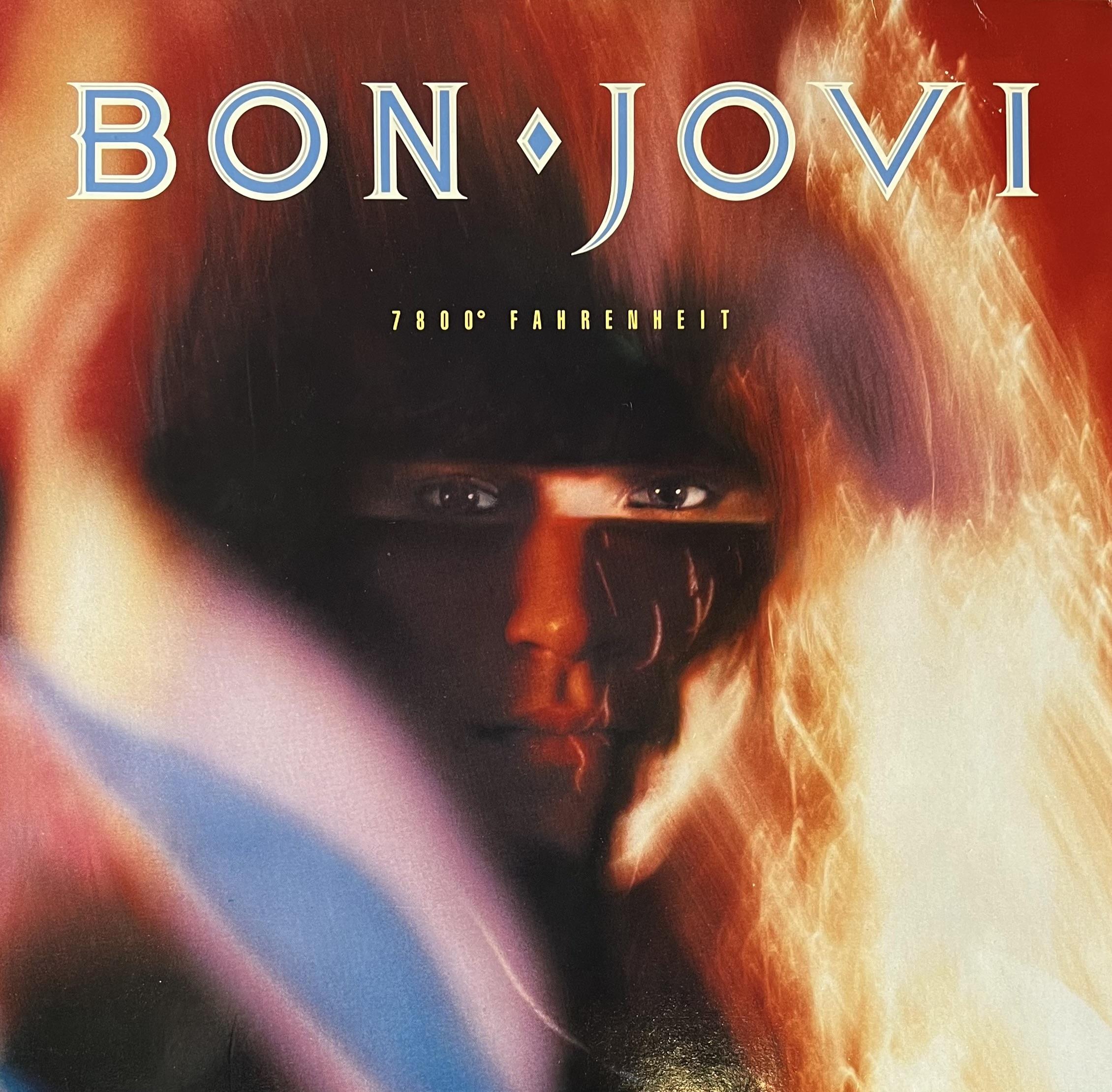 BON JOVI - 7800° FAHRENHEIT