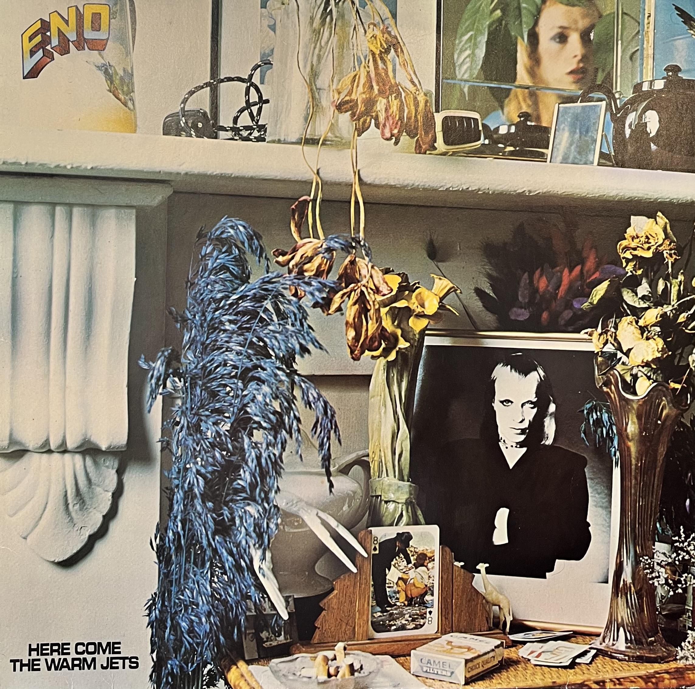BRIAN ENO - HERE COME THE WARM JETS