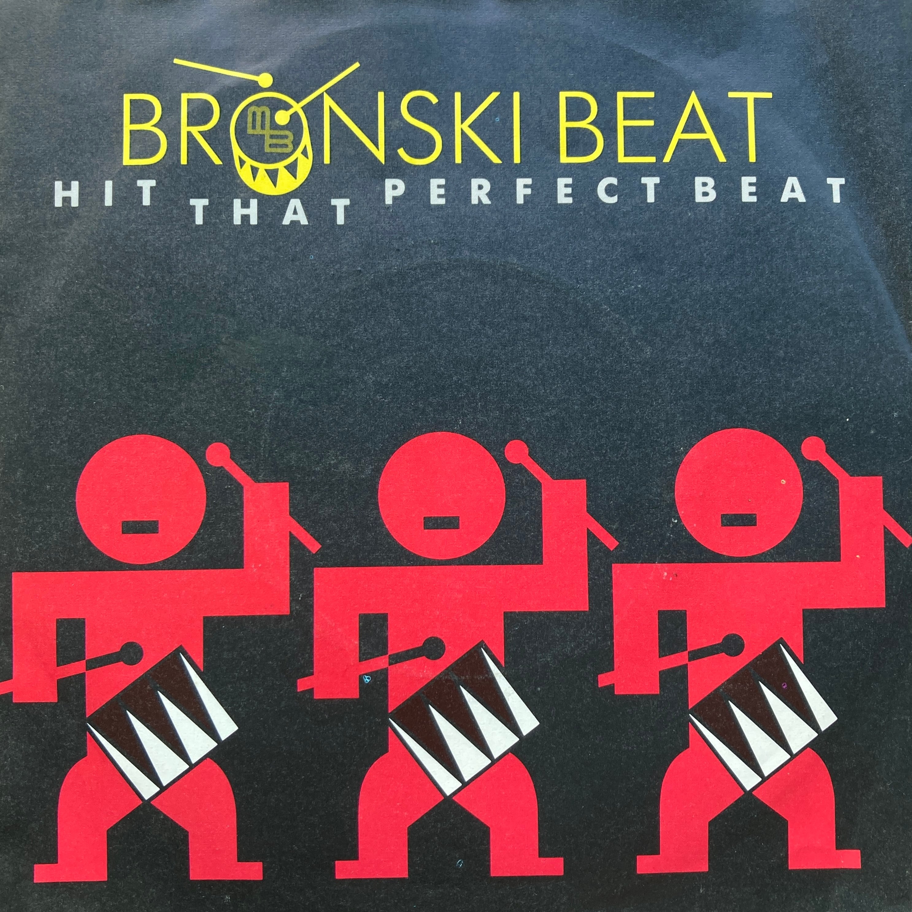 BRONSKI BEAT – HIT THAT PERFECT BEAT