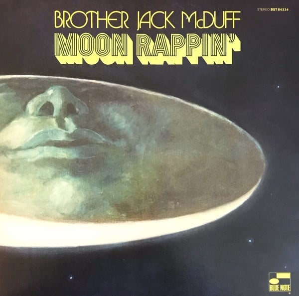 BROTHER JACK McDUFF - MOON RAPPIN'