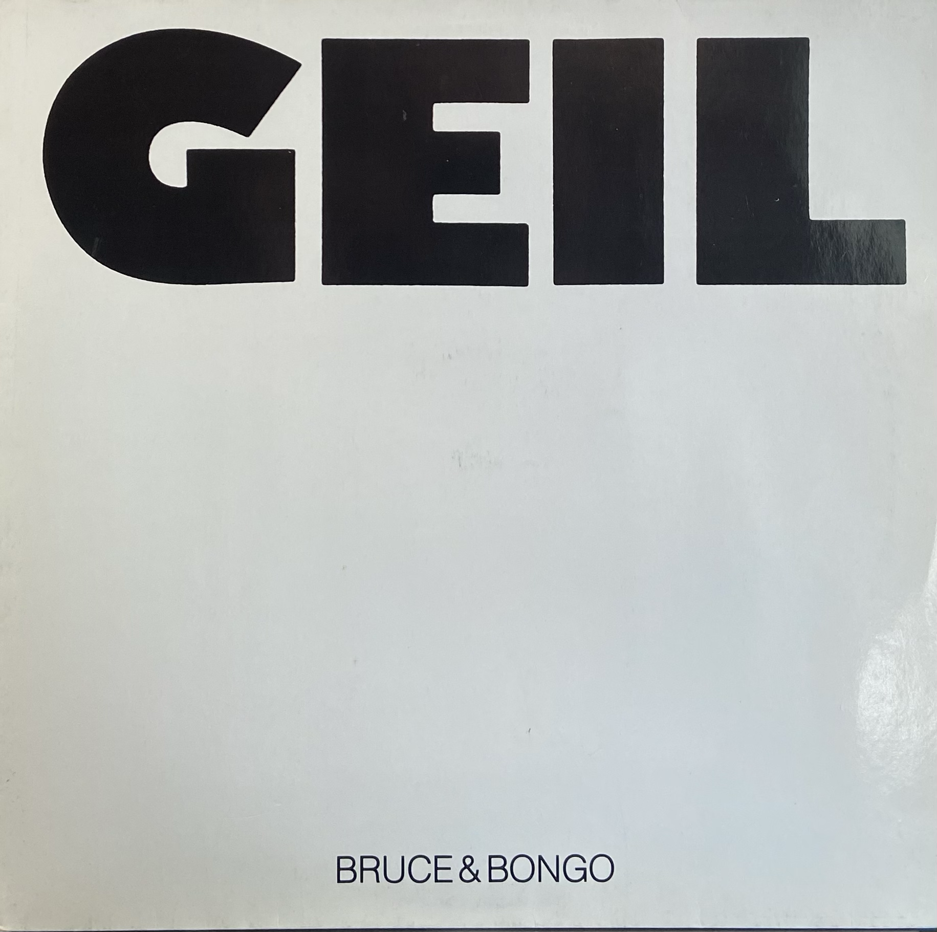 BRUCE & BONGO - GEIL 