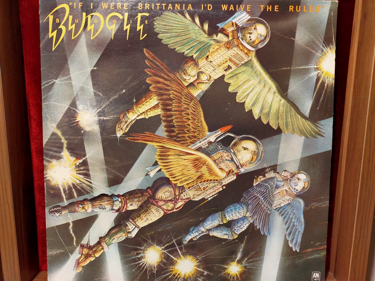 Budgie ‎– If I Were Brittania I'd Waive The Rules