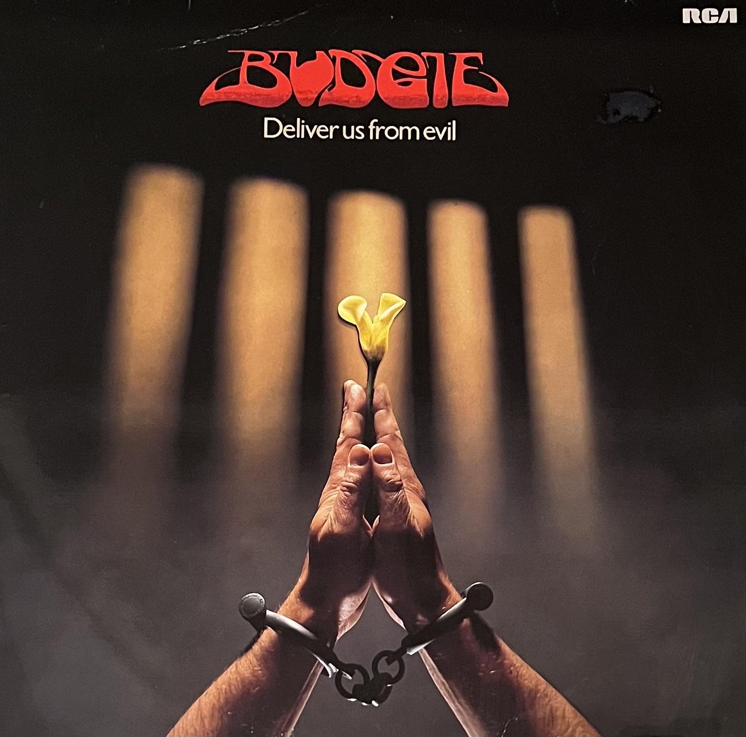 BUDGIE - DELIVER US FROM EVIL 
