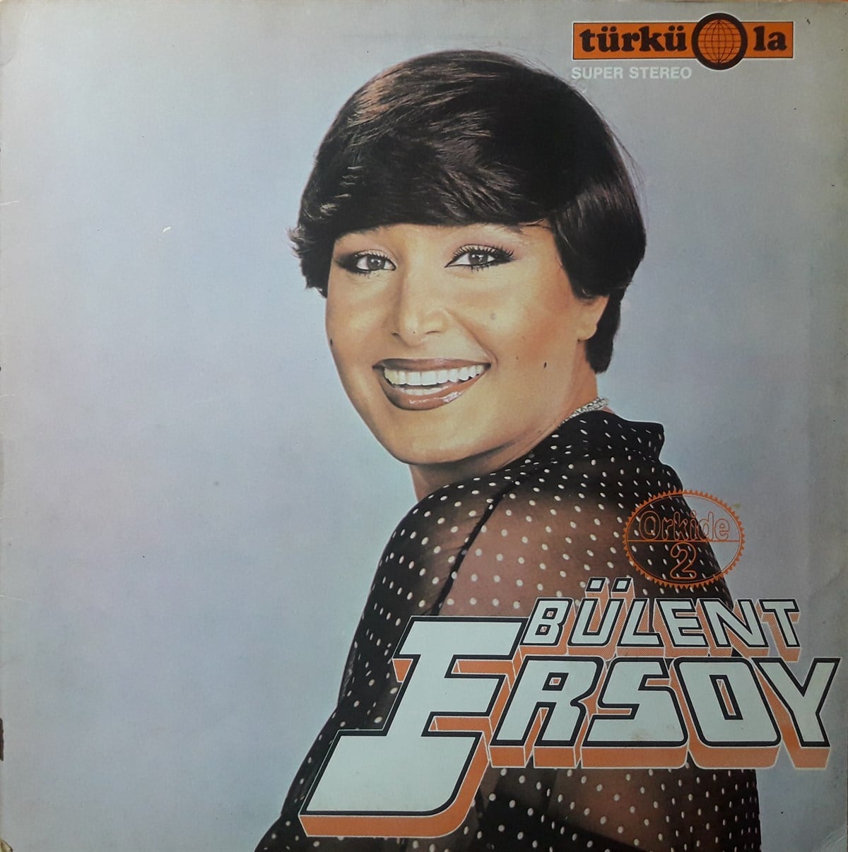 BÜLENT ERSOY - BÜLENT ERSOY ORKİDE 2 