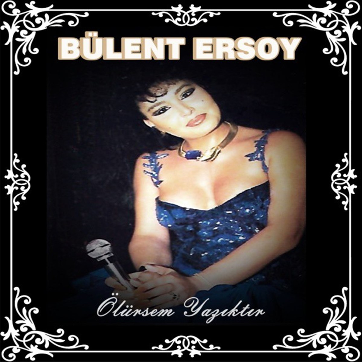 BÜLENT ERSOY - ÖLÜRSEM YAZIKTIR (AMBALAJINDA / KULLANILMAMIŞ)
