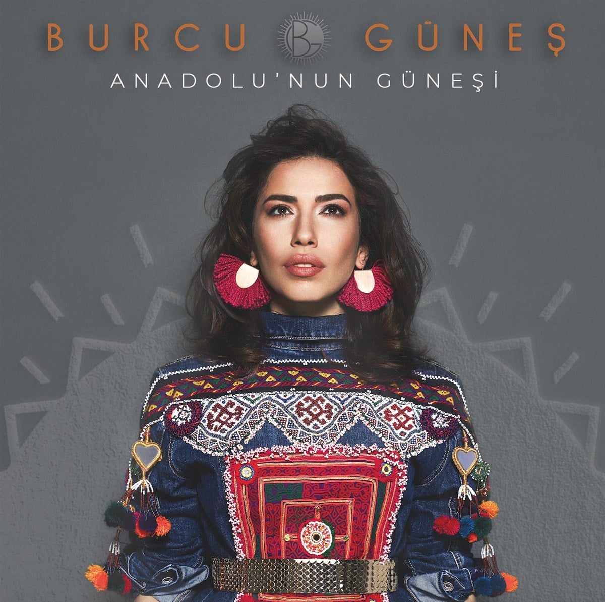 BURCU GÜNEŞ - ANADOLU'NUN GÜNEŞİ