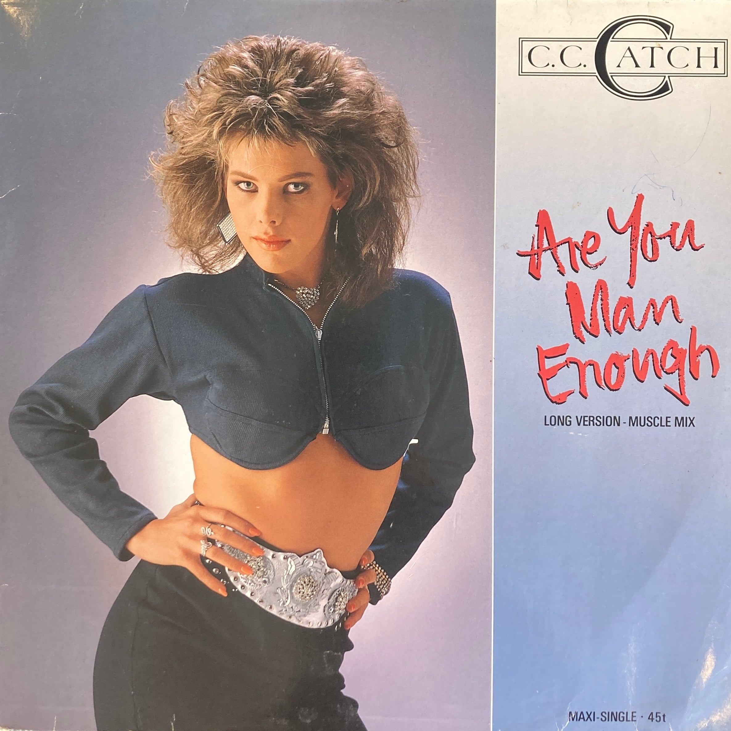C.C. CATCH – ARE YOU MAN ENOUGH (LONG VERSION - MUSCLE MIX)