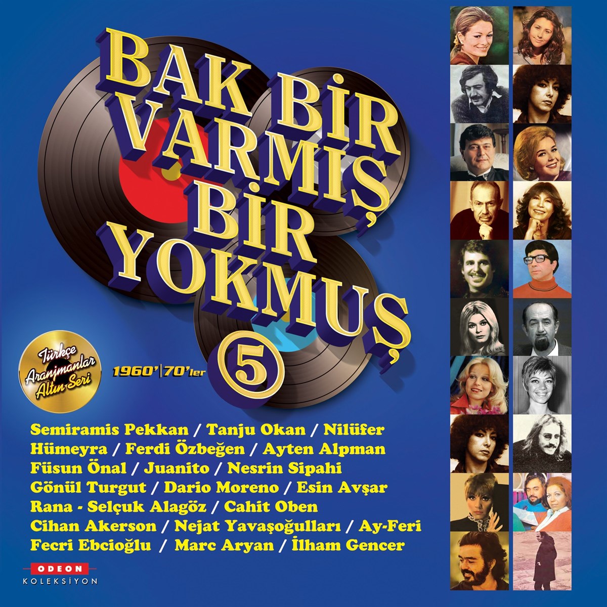 ÇEŞİTLİ SANATÇILAR - BAK BİR VARMIŞ BİR YOKMUŞ 5 