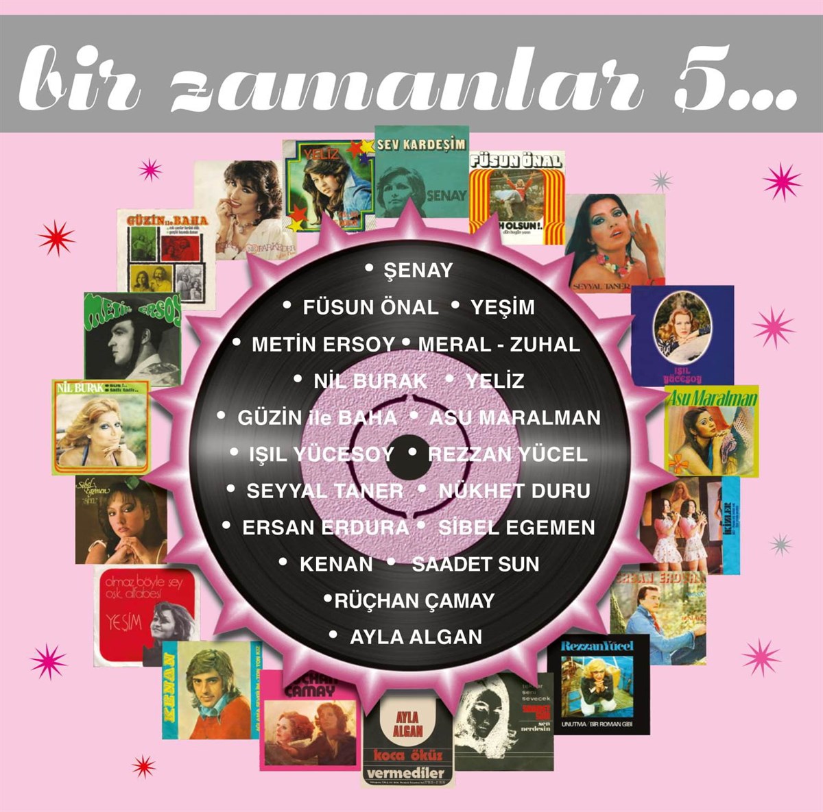 ÇEŞİTLİ SANATÇILAR - BİR ZAMANLAR 5 