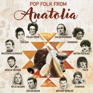 ÇEŞİTLİ SANATÇILAR - POP FOLK FROM ANATOLIA