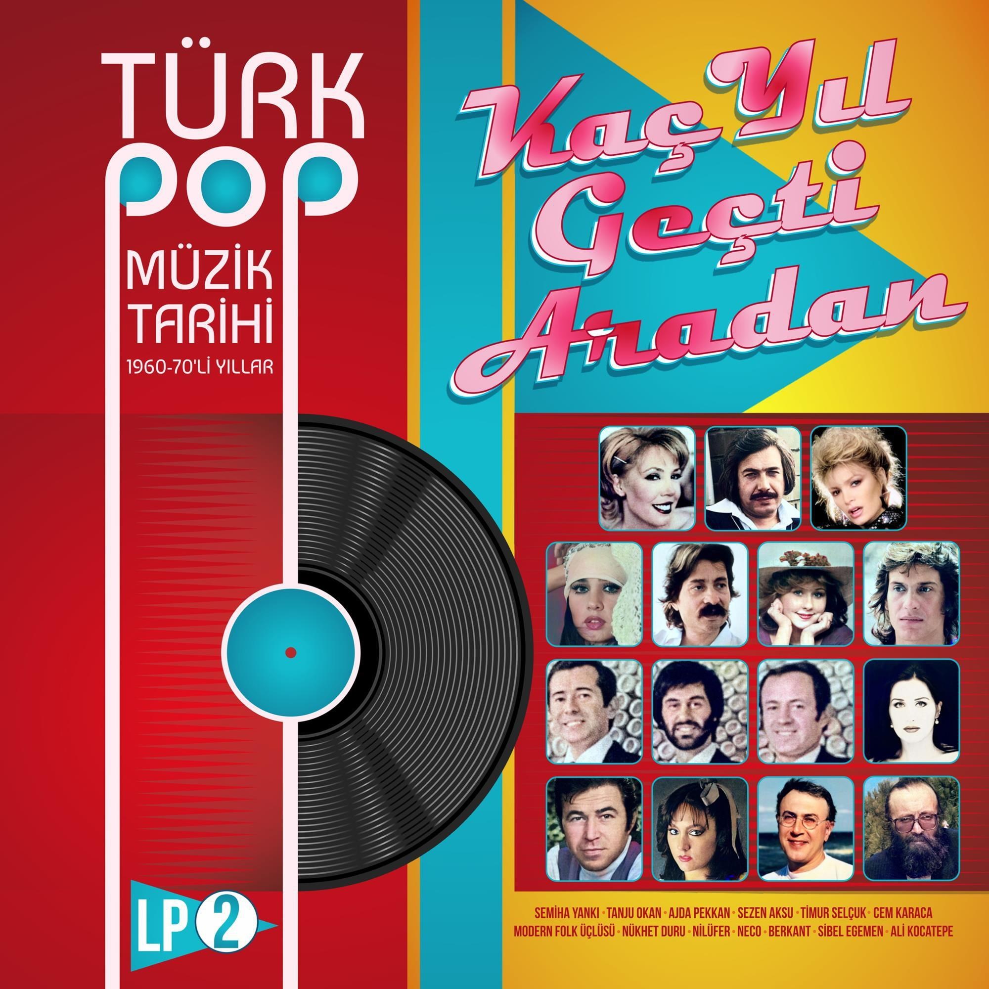 ÇEŞİTLİ SANATÇILAR - TÜRK POP MÜZİK TARİHİ KAÇ YIL GEÇTİ ARADAN 2 