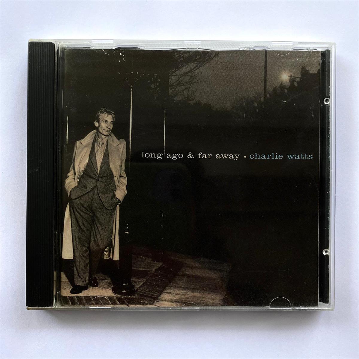 CHARLIE WATTS - LONG AGO & FAR AWAY