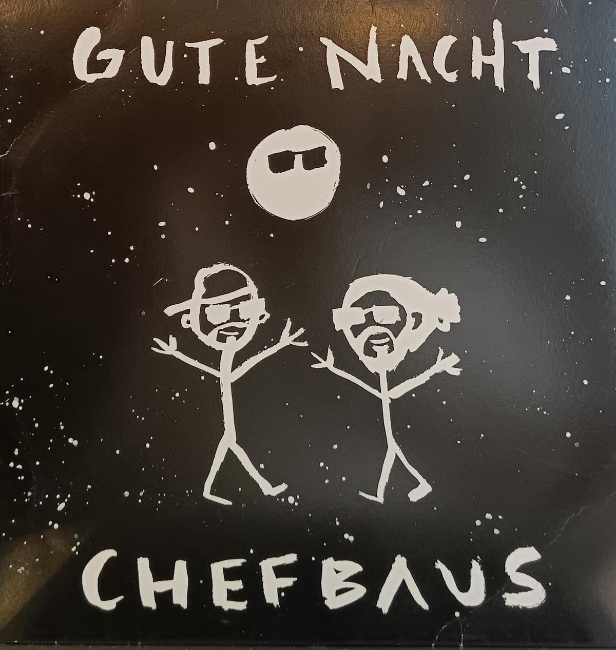 CHEFBAUS - GUTE NACHT 