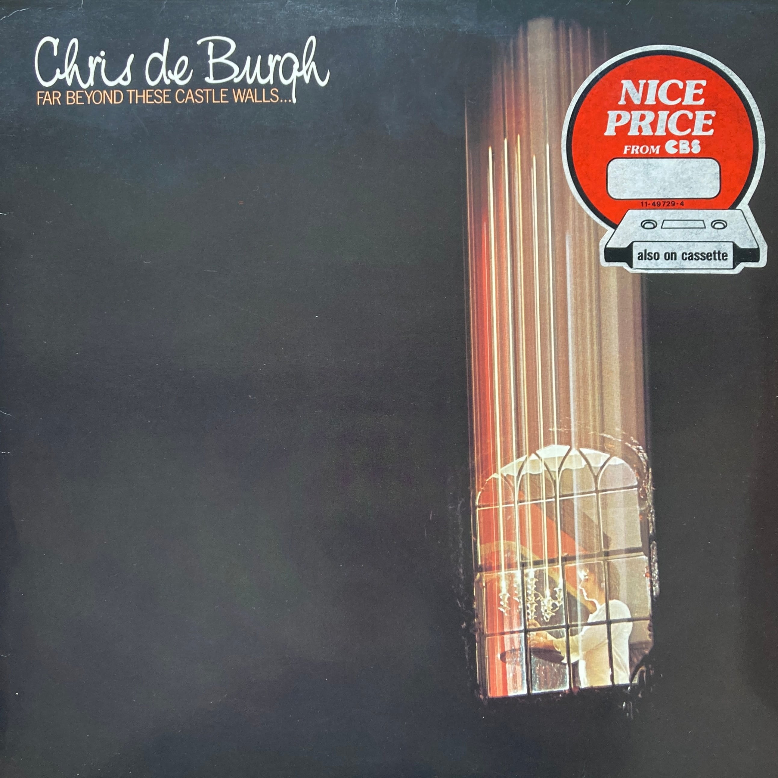 CHRIS DE BURGH - FAR BEYOND THESE CASTLE WALLS