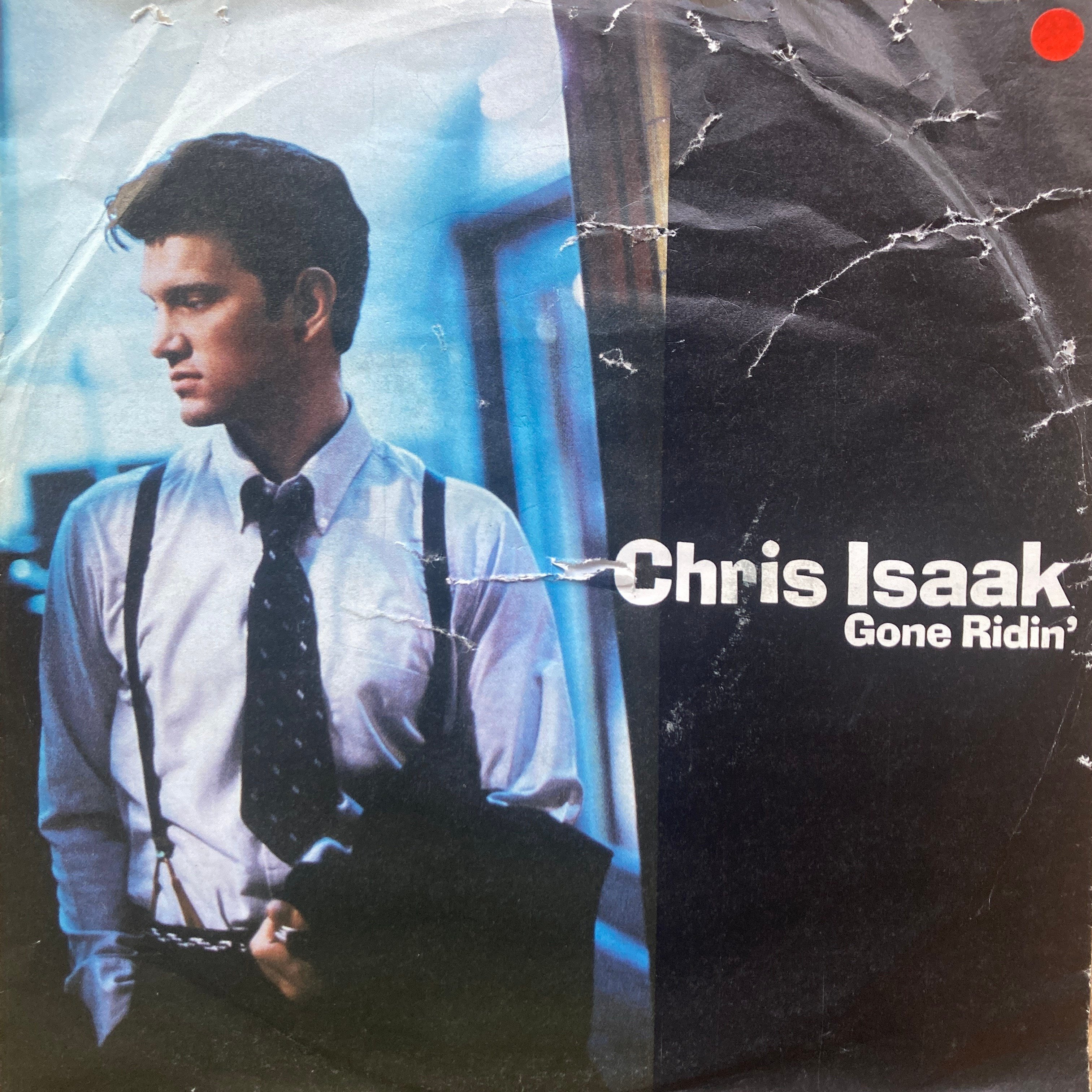CHRIS ISAAK - GONE RIDIN' 