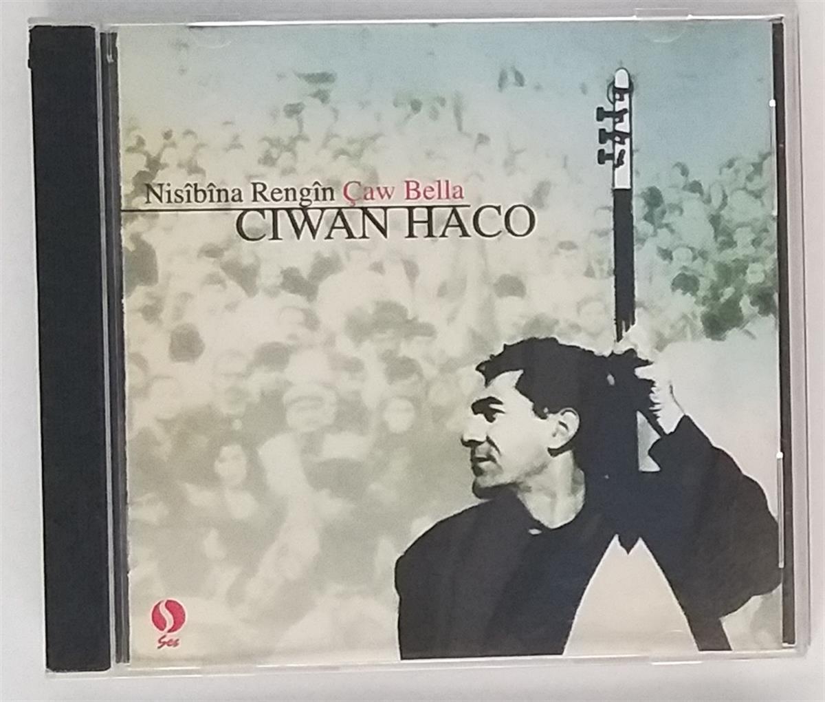 CİWAN HACO - NİSÊBÎNA RENGÎN - ÇAW BELLA