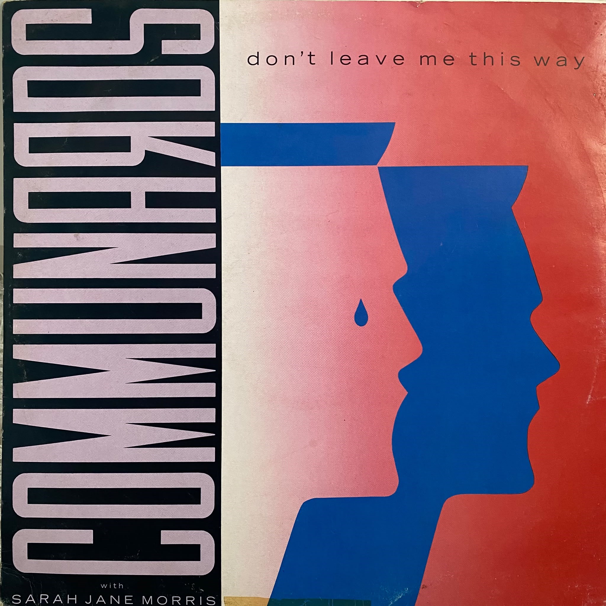 COMMUNARDS WITH SARAH JANE MORRIS - DON'T LEAVE ME THIS WAY