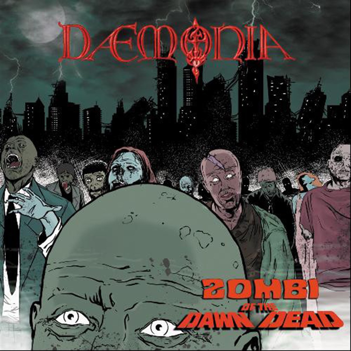 DAEMONIA - ZOMBI / DAWN OF THE DEAD