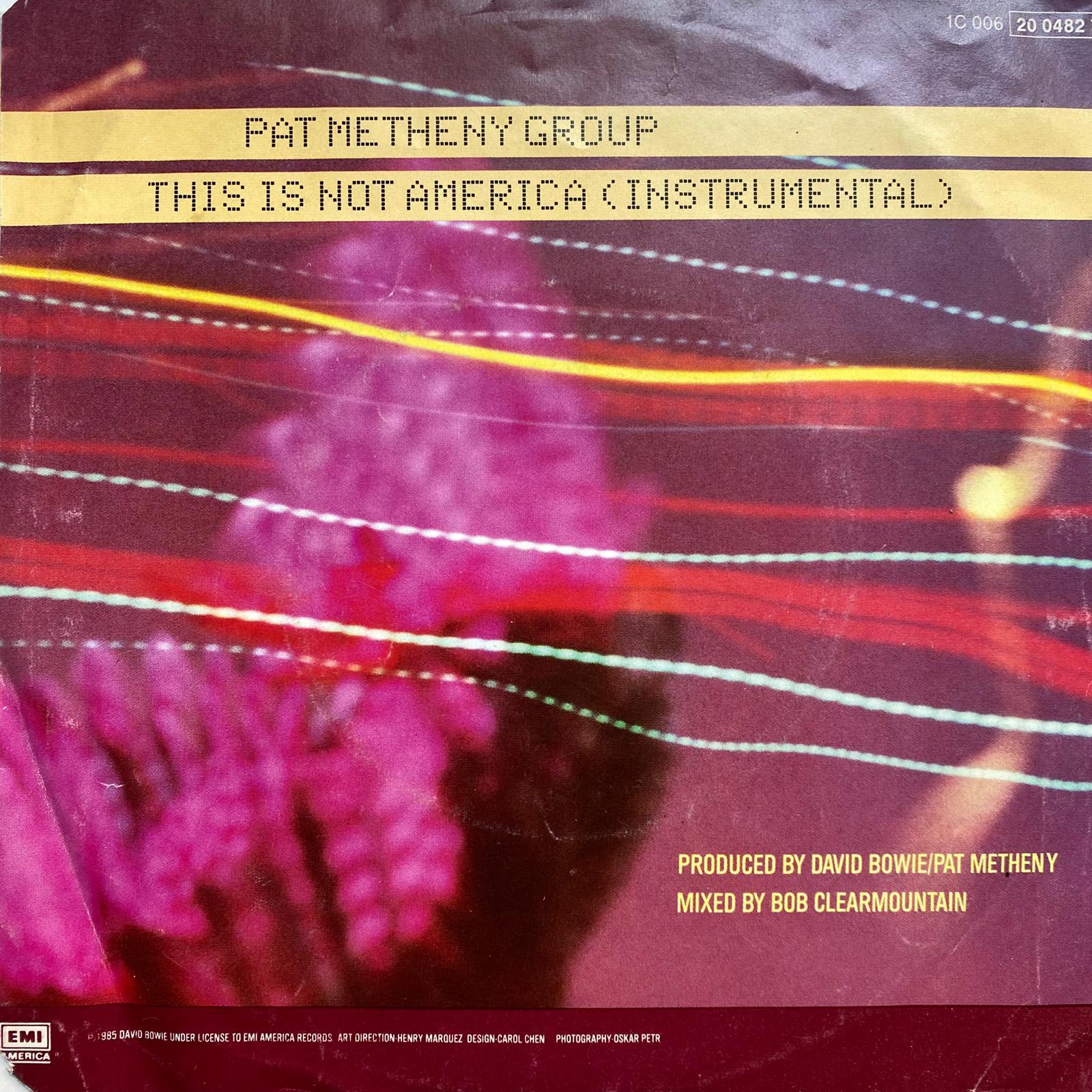 DAVID BOWIE / PAT METHENY GROUP - THIS IS NOT AMERICA