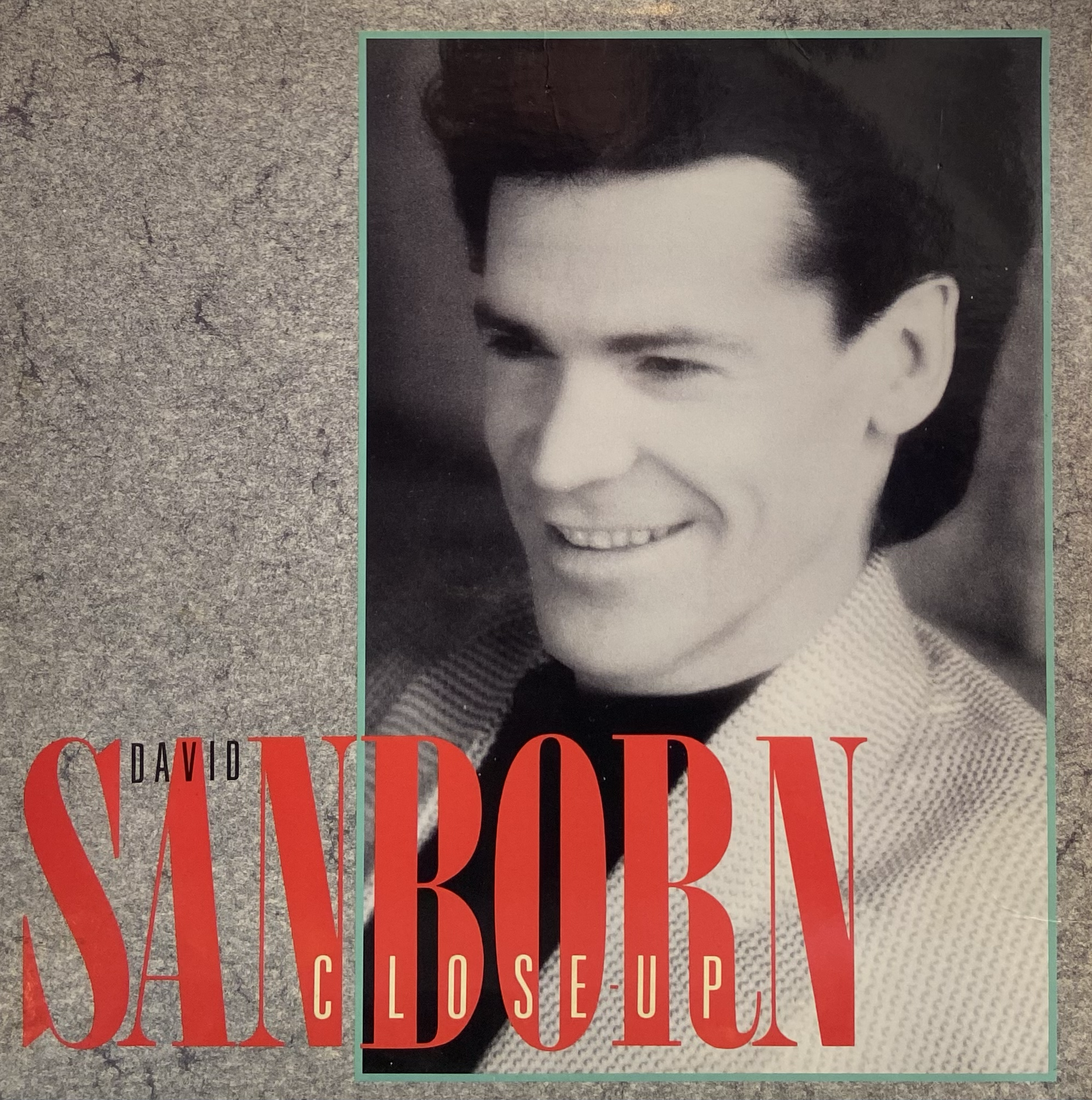 DAVID SANBORN - CLOSE UP 
