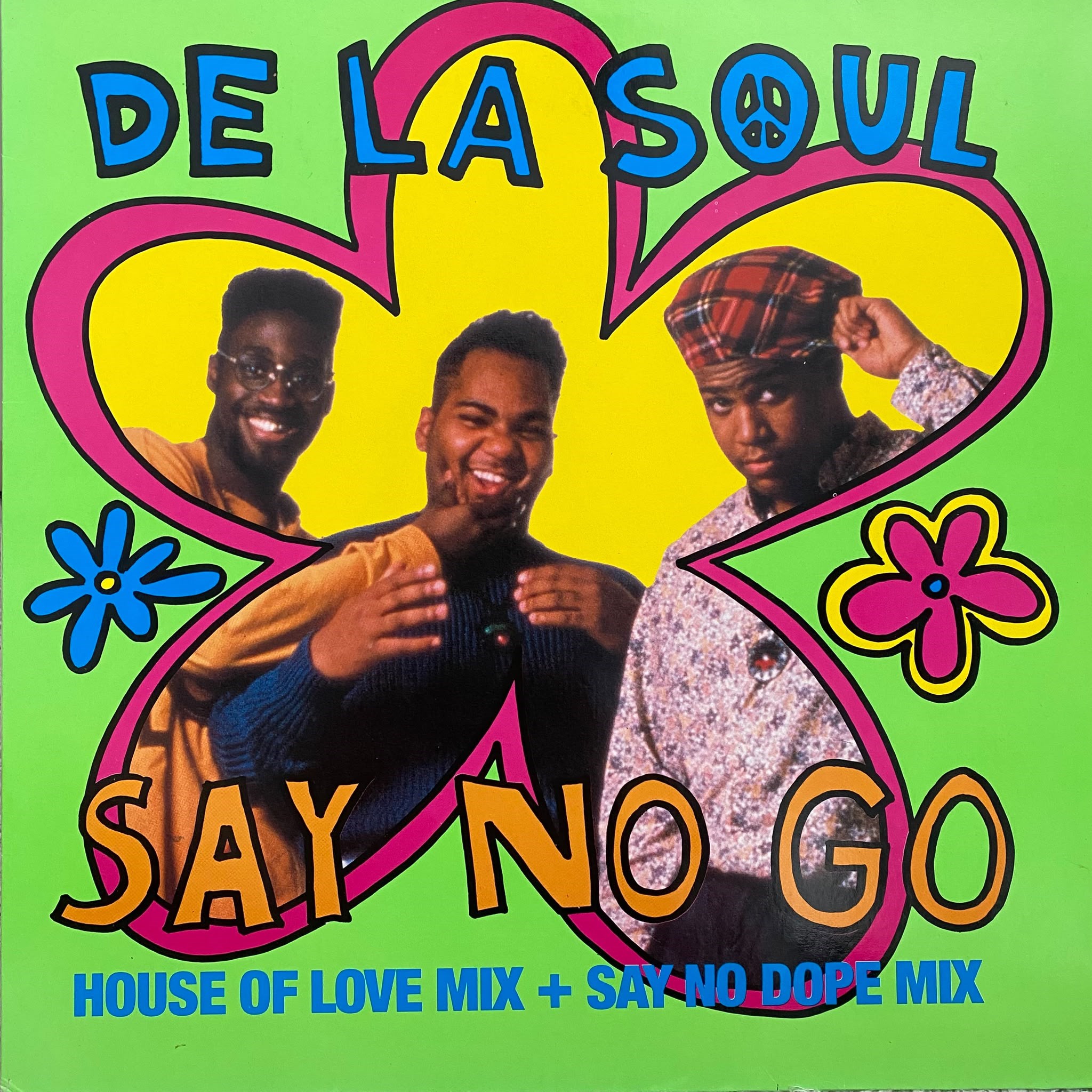 DE LA SOUL - SAY NO GO