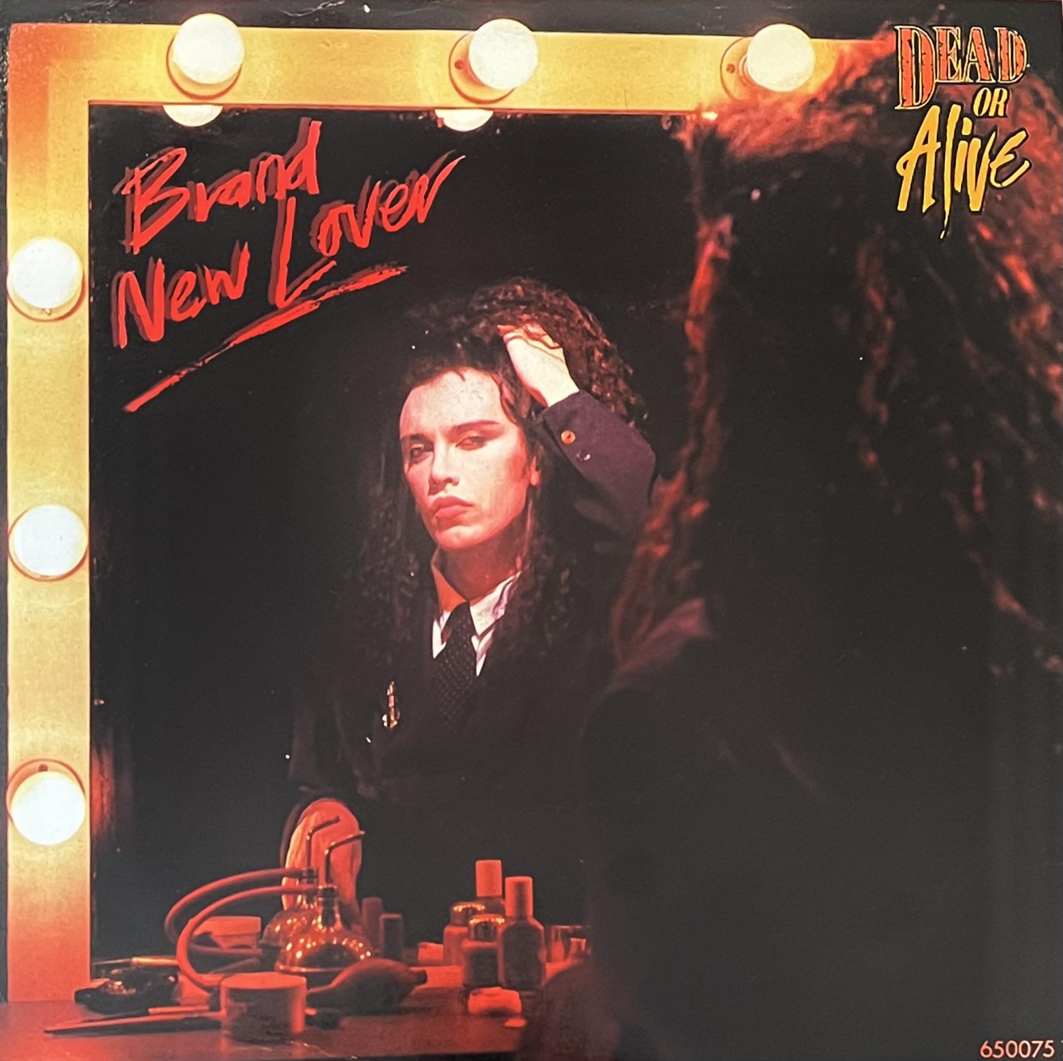 DEAD OR ALIVE - BRAND NEW LOVER 