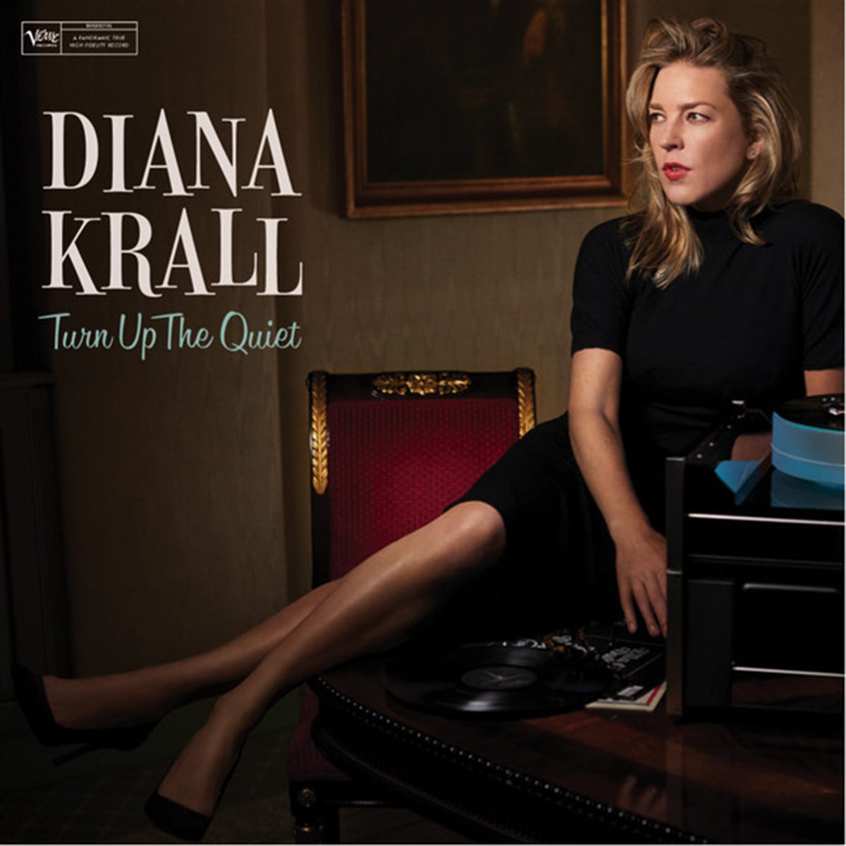 DIANA KRALL - TURN UP THE QUIET 